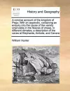 A Concise Account of the Kingdom of Pegu; With an Appendix, Containing an Enquiry Into the Cause of the Variety Orservable in the Fleeces of Sheep, in Different Climates; A Description of the Caves at Elephanta, Ambola, and Canara cover