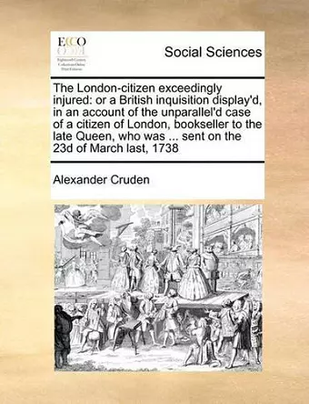 The London-Citizen Exceedingly Injured cover