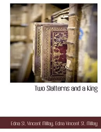 Two Slatterns and a King cover