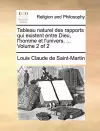 Tableau Naturel Des Rapports Qui Existent Entre Dieu, L'Homme Et L'Univers. ... Volume 2 of 2 cover