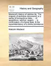 MacLeod's History of Witches &C. the Majesty of Darkness Discovered; In a Series of Tremendous Tales, ... of Apparitions, Witches, Augers, ... in Confirmation of a Future State, & the Superintendency of a Divine Providence cover