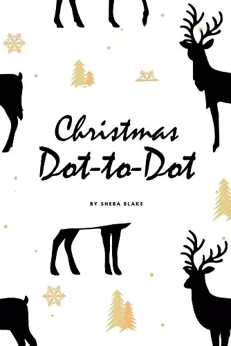 Christmas ABC's Dot-to-Dot, Coloring and Letter Tracing Activity Book for Children (6x9 Coloring Book / Activity Book) cover