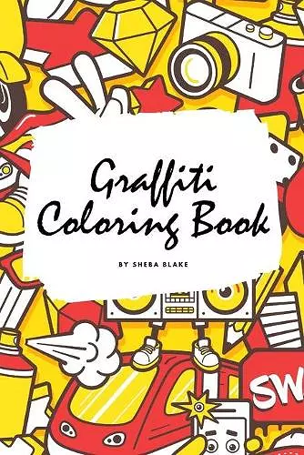 Graffiti Coloring Book for Children (6x9 Coloring Book / Activity Book) cover