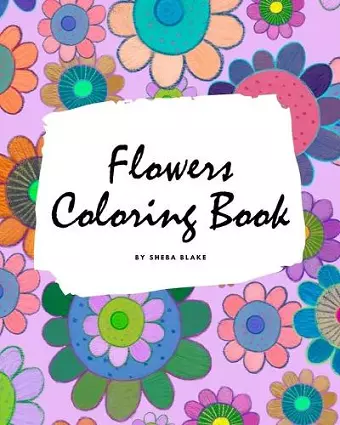 Flowers Coloring Book for Children (8x10 Coloring Book / Activity Book) cover