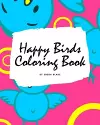 Happy Birds Coloring Book for Children (8x10 Coloring Book / Activity Book) cover