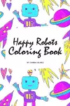 Happy Robots Coloring Book for Children (6x9 Coloring Book / Activity Book) cover