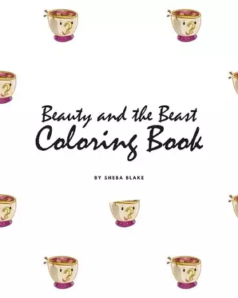 Beauty and the Beast Coloring Book for Children (8x10 Coloring Book / Activity Book) cover