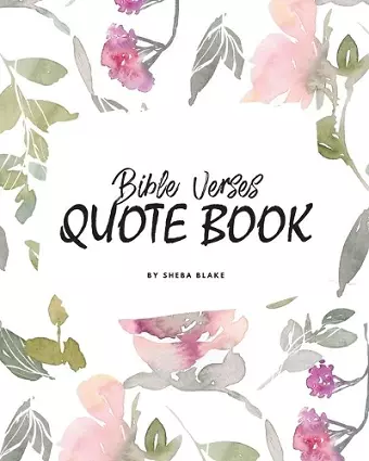 Bible Verses Quote Book on Abundance (ESV) - Inspiring Words in Beautiful Colors (8x10 Softcover) cover