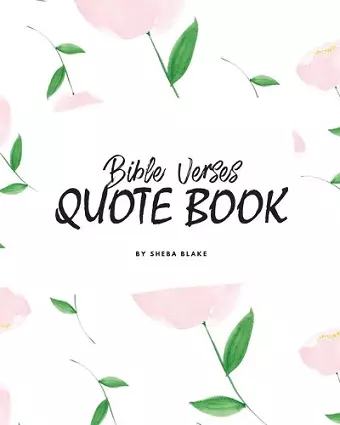 Bible Verses Quote Book on Abundance (ESV) - Inspiring Words in Beautiful Colors (8x10 Softcover) cover