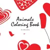 Valentine's Day Animals Coloring Book for Children (8.5x8.5 Coloring Book / Activity Book) cover