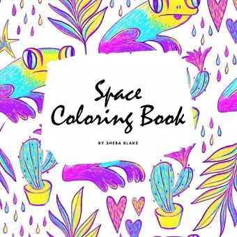 Space Coloring Book for Adults (8.5x8.5 Coloring Book / Activity Book) cover