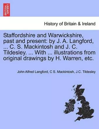 Staffordshire and Warwickshire, Past and Present cover