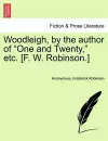 Woodleigh, by the Author of "One and Twenty," Etc. [F. W. Robinson.] cover