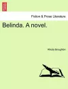 Belinda. a Novel. Vol. III cover
