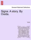 Signa. a Story. by Ouida. cover