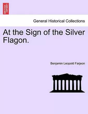 At the Sign of the Silver Flagon. cover