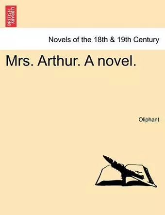 Mrs. Arthur. a Novel. Vol. III. cover