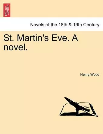 St. Martin's Eve. a Novel. cover