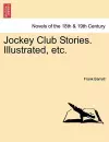 Jockey Club Stories. Illustrated, Etc. cover