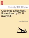 A Strange Elopement. Illustrations by W. H. Overend. cover