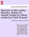 Memoirs of Mrs L Titia Boothby. Written by Herself. Edited [Or Rather, Written] by Clark Russell. cover