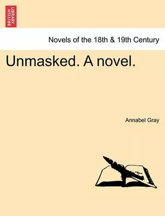 Unmasked. a Novel. cover