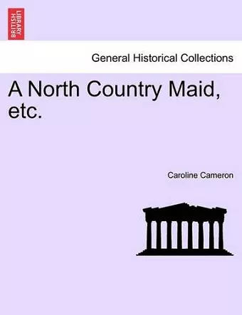 A North Country Maid, Etc. cover