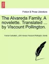 The Alvareda Family. a Novelette. Translated ... by Viscount Pollington. cover