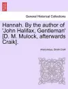 Hannah. by the Author of 'John Halifax, Gentleman' [D. M. Mulock, Afterwards Craik]. cover