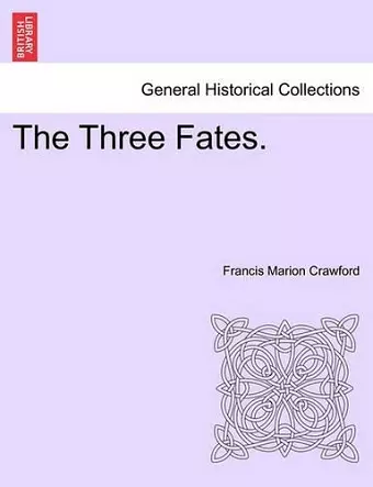 The Three Fates. Vol. II cover