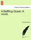 A Baffling Quest. a Novel. Vol. II cover