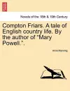 Compton Friars. a Tale of English Country Life. by the Author of Mary Powell.. cover