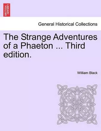 The Strange Adventures of a Phaeton ... Third Edition. cover