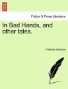 In Bad Hands, and Other Tales. cover