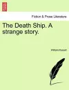 The Death Ship. a Strange Story. Vol. I. cover