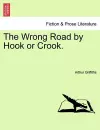 The Wrong Road by Hook or Crook. cover