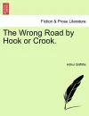 The Wrong Road by Hook or Crook. cover