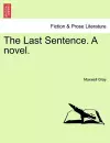 The Last Sentence. a Novel. cover