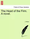 The Head of the Firm. a Novel. cover