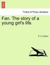 Fan. the Story of a Young Girl's Life. cover