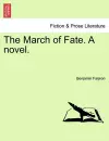 The March of Fate. a Novel. cover