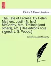 The Fate of Fenella. by Helen Mathers, Justin N. [Sic] McCarthy, Mrs. Trollope [And Others], Etc. [The Editor's Note Signed cover