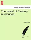 The Island of Fantasy. a Romance. cover