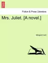 Mrs. Juliet. [A Novel.] cover