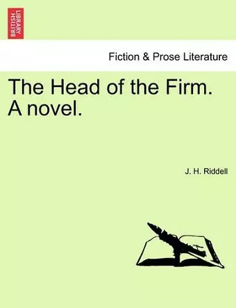 The Head of the Firm. a Novel. cover