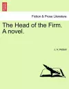 The Head of the Firm. a Novel. cover