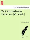 On Circumstantial Evidence. [A Novel.]. Vol. II. cover