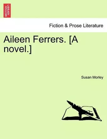 Aileen Ferrers. [A Novel.] cover