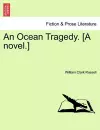 An Ocean Tragedy. [A Novel.] Vol. II. cover