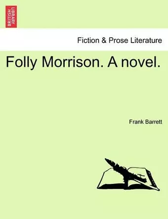 Folly Morrison. a Novel. cover